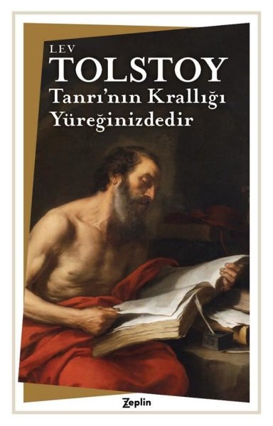Tanrı'nın Krallığı Yüreğinizdedir Lev Nikolayeviç Tolstoy