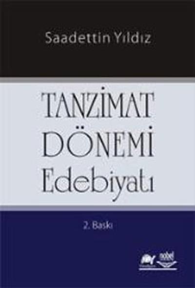 Tanzimat Dönemi Edebiyatı Saadettin Yıldız