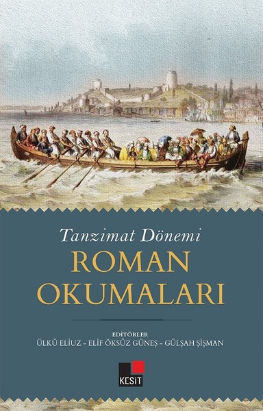 Tanzimat Dönemi Roman Okumaları Ülkü Eliuz