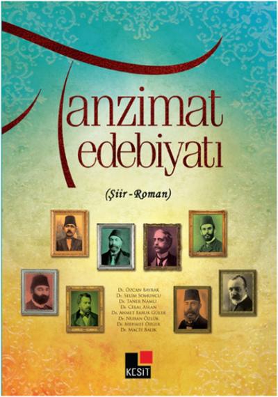 Tanzimat Edebiyatı (Şiir - Roman) Özcan Bayrak