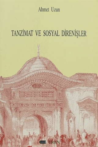 Tanzimat ve Sosyal Direnişler