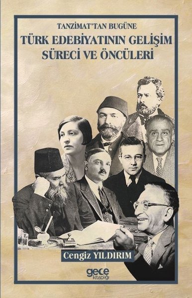 Tanzimat'tan Bugüne Türk Edebiyatının Gelişim Süreci ve Öncüleri Cengi