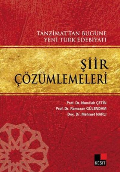 Tanzimat'tan Bugüne Yeni Türk Edebiyatı Şiir Çözümlemeleri %20 indirim