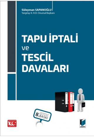 Tapu İptali ve Tescil Davaları (Ciltli)