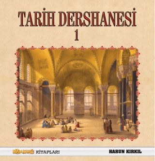 Tarih Dersanesi - 1 (Ciltli)