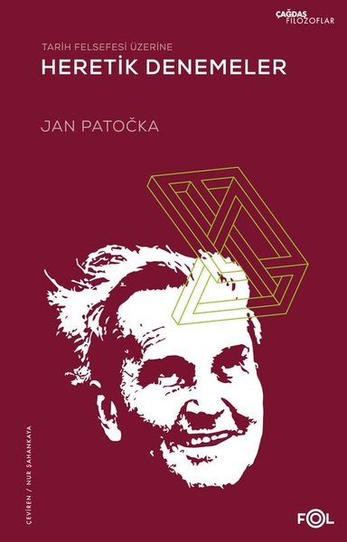 Tarih Felsefesi Üzerine Heretik Denemeler