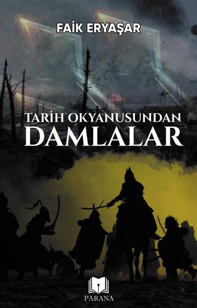Tarih Okyanusundan Damlalar Faik Eryaşar
