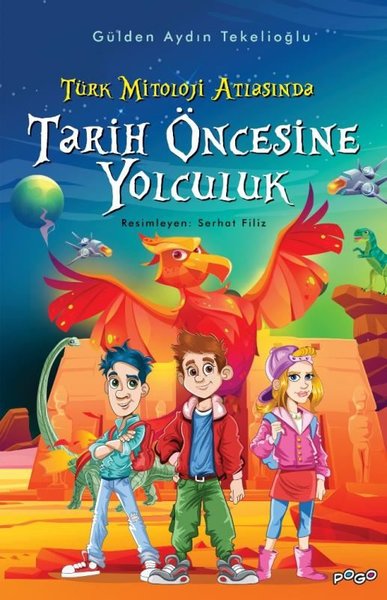 Tarih Öncesine Yolculuk - Türk Mitoloji Atlasında Gülden Aydın Tekelio