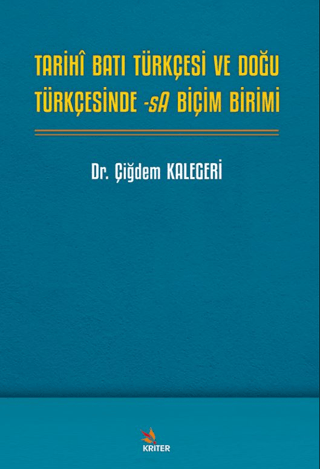 Tarihî Batı Türkçesi ve Doğu Türkçesinde -sA Biçim Birimi