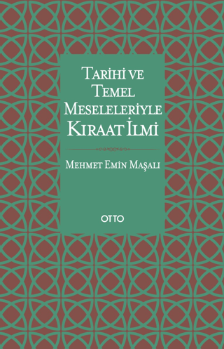 Tarihi ve Temel Meseleleriyle Kıraat İlmi (Ciltli)