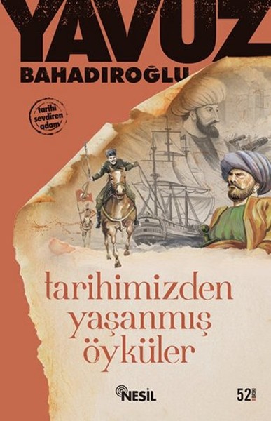 Tarihimizden Yaşanmış Öyküler %31 indirimli Yavuz Bahadıroğlu