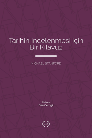 Tarihin İncelenmesi İçin Bir Kılavuz