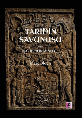 Tarihin Savunusu veya Tarihçilik Mesleği