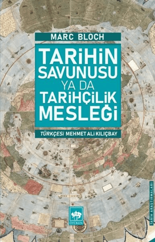 Tarihin Savunusu ya da Tarihçilik Mesleği