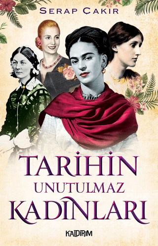 Tarihin Unutulmaz Kadınları
