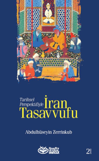 Tarihsel Perspektifiyle İran Tasavvufu