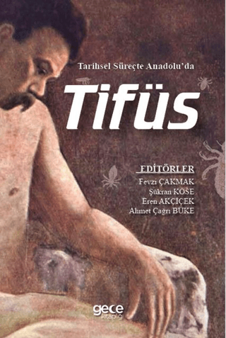 Tarihsel Süreçte Anadolu’da Tifüs