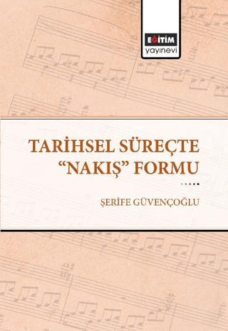 Tarihsel Süreçte "Nakış" Formu