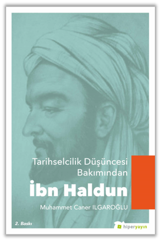 Tarihselcilik Düşüncesi Bakımından İbn Haldun