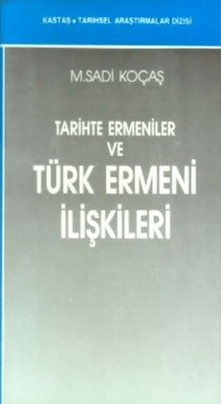 Tarihte Ermeniler ve Türk Ermeni İlişkileri