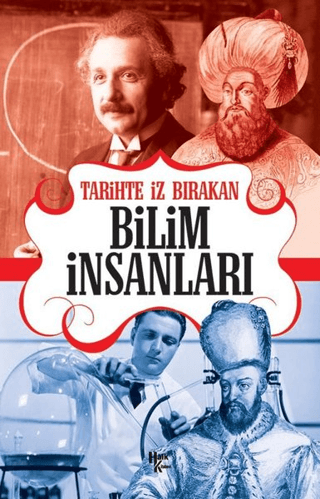 Tarihte İz Bırakan Bilim İnsanları
