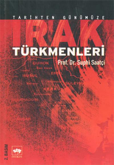 Tarihten Günümüze Irak Türkmenleri %30 indirimli Suphi Saatçi