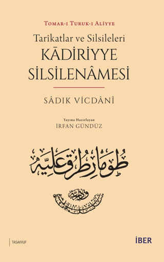 Tarikatlar ve Silsileleri - Kadiriyye Silsilenamesi