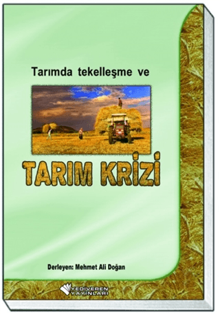Tarımda Tekelleşme ve Tarım Krizi