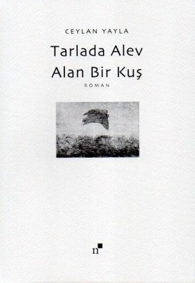 Tarlada Alev Alan Bir Kuş