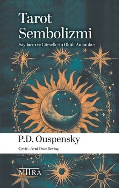 Tarot Sembolizmi-Sayıların ve Görsellerin Okült Anlamları P.D. Ouspens