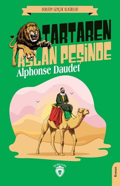Tartaren Aslan Peşinde - Gençlik Klasikleri Alphonse Daudet