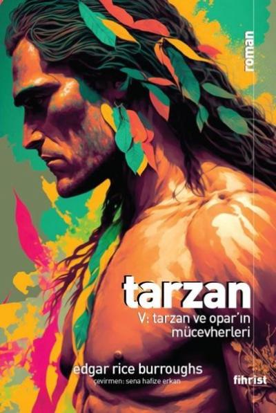 Tarzan 5: Tarzan ve Opar'ın Mücevherleri Edgar Rice Burroughs