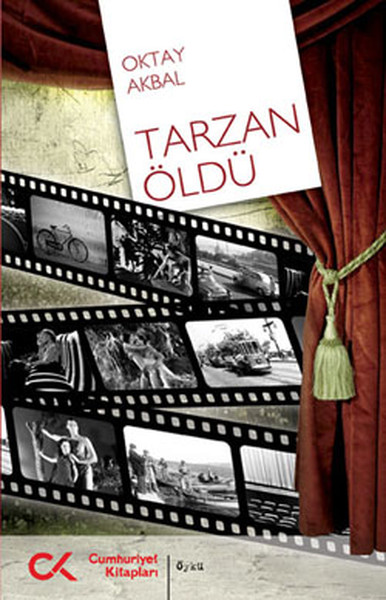 Tarzan Öldü Oktay Akbal