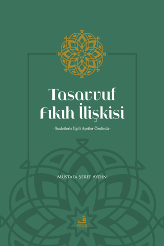 Tasavvuf Fıkıh İlişkisi