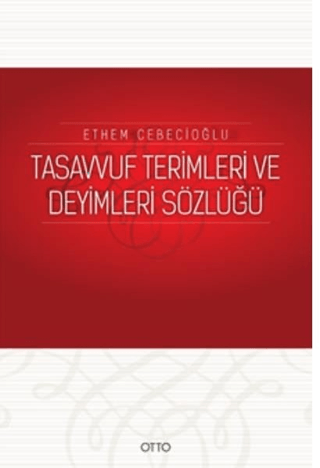 Tasavvuf Terimleri ve Deyimleri Sözlüğü (Ciltli)