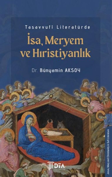 Tasavvufi Literatürde İsa - Meryem ve Hıristiyanlık