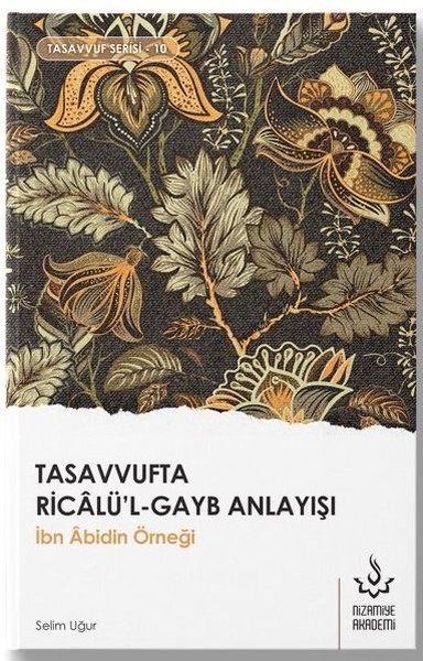 Tasavvufta Ricalü'l Gayb Anlayışı