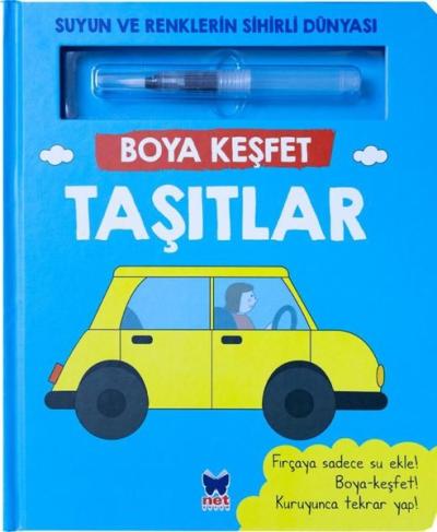 Taşıtlar - Boya Keşfet - Suyun ve Renklerin Sihirli Dünyası Kolektif