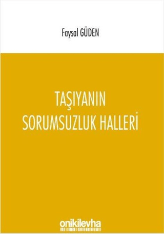 Taşıyanın Sorumsuzluk Halleri