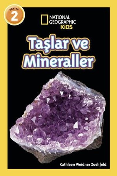 Taşlar ve Mineraller - Seviye 2 - National Geopraphic Kids