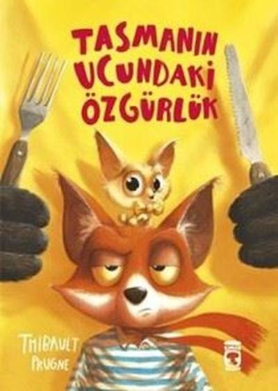 Tasmanın Ucundaki Özgürlük
