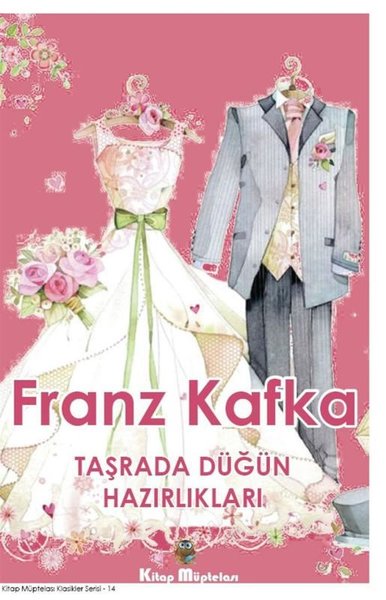 Taşrada Düğün Hazırlıkları Franz Kafka