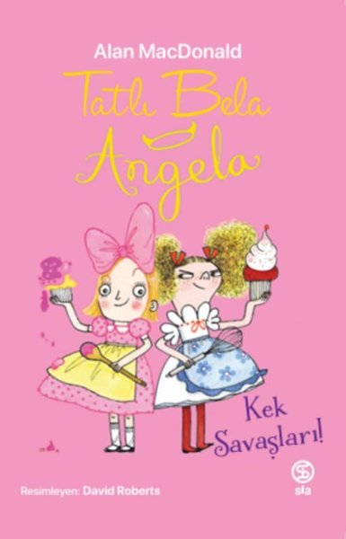 Tatlı Bela Angela - Kek Savaşları!