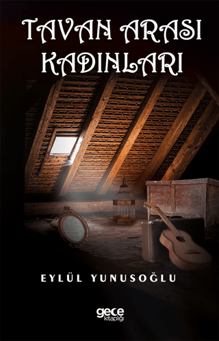 Tavan Arası Kadınları