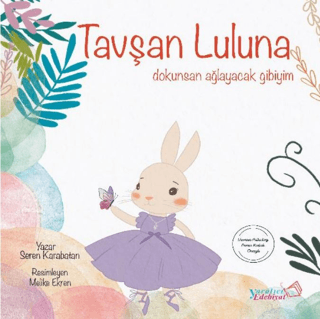 Tavşan Luluna- Dokunsan Ağlayacak Gibiyim