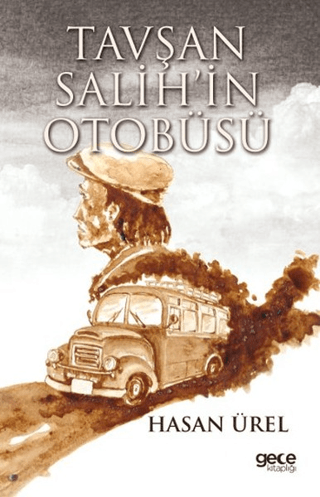 Tavşan Salih’in Otobüsü