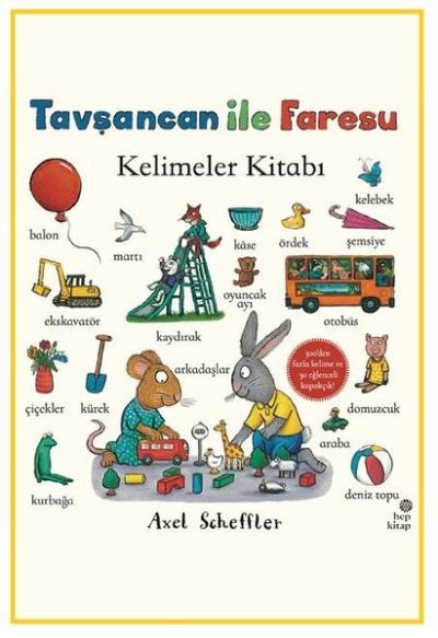 Tavşancan İle Faresu - Kelimeler Kitabı - Kapakçıklı Kitap Axel Scheff
