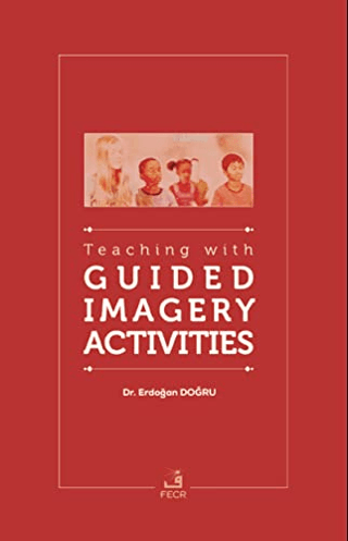Teaching With Guided Imagery Activities