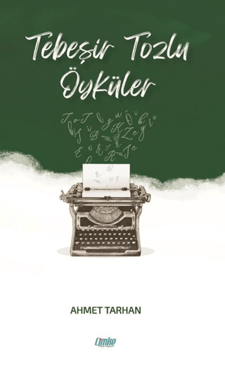 Tebeşir Tozlu Öyküler
