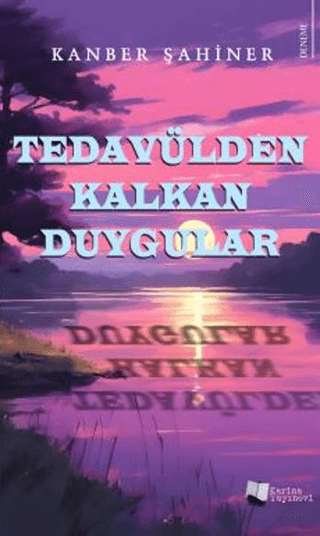 Tedavülden Kalkan Duygular